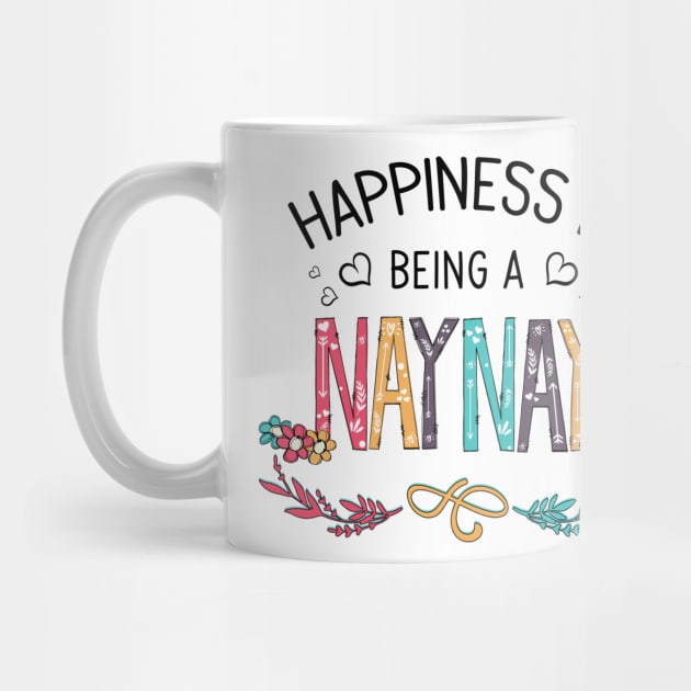 Happiness Is Being A Naynay Wildflowers Valentines Mothers Day by KIMIKA